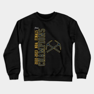 NBA CHAMPS -2023 NUGGETS Crewneck Sweatshirt